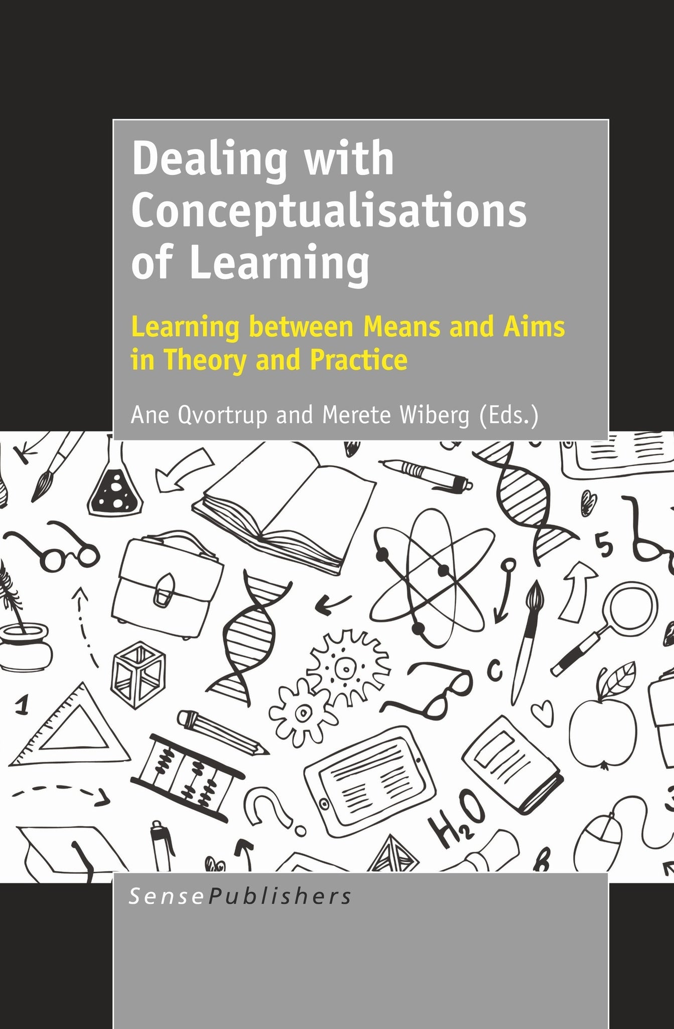 Cover image for Dealing with Conceptualisations of Learning ISBN 9789463510288